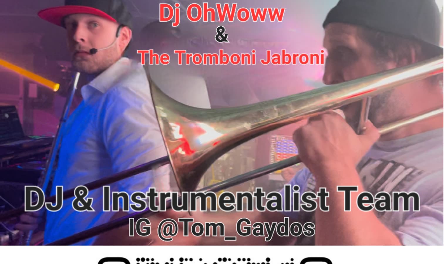 DJ OhWoww and The Tromboni Jabroni performing live